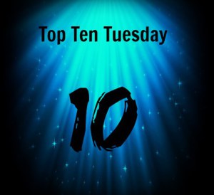 Top Ten Tuesday