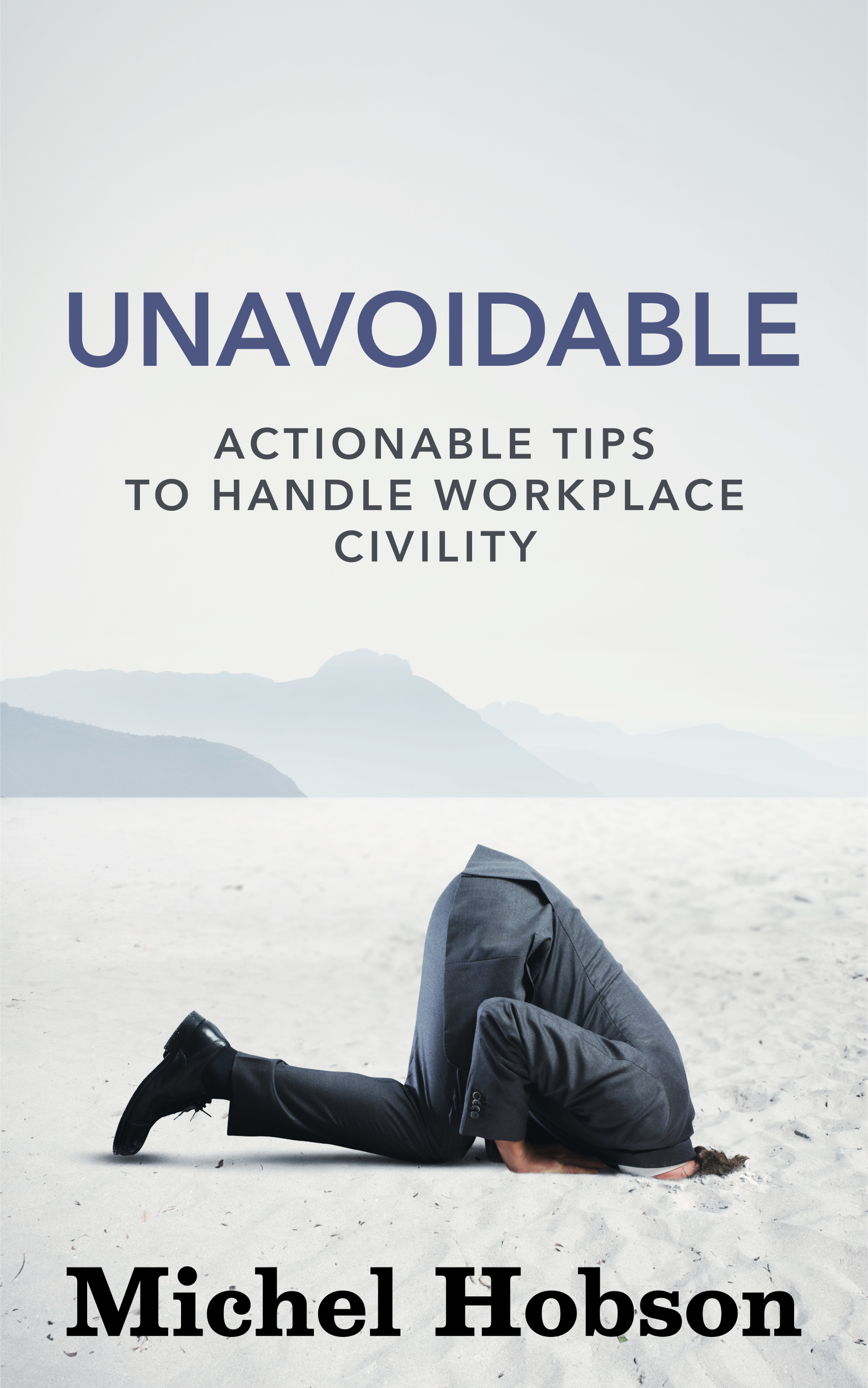Unavoidable – HobsonTraining.com | Workplace Issues